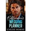 Melinda J. Kelly The Billionaire's Wedding Planner: An Enemies to Lovers Forced Proximity Romance