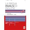Simone per la Scuola La prova INVALSI di inglese. Per la 5ª classe delle Scuole superiori. Con e-book. Con espansione online