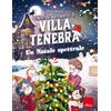 Erickson I misteri matematici di villa Tenebra. Un Natale spettrale (Vol. 6)