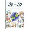 Adventurelicious Inc 30 Countries under 30 Years old: How to fulfill your travel desires, let go of your fears while making a long-lasting impact.