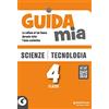 Giunti Scuola Guida mia. Scienze e tecnologia (Vol. 4)