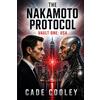 Whitehand Books The Nakamoto Protocol: Vault One - USA: A Near-Future Techno-Thriller of AI, Bio-Hacking, and Crypto Warfare
