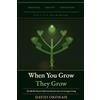 Dao Publishing Company Ltd WHEN YOU GROW, THEY GROW: THE BRAVE PARENT'S PATH FROM REACTIVE FEAR TO CONVERGENT LIVING