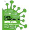 Gribaudo DK Come funziona la biologia. I fatti spiegati visivamente