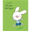 L'Ecole des Loisirs On joue, Petit Lapin !