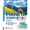 La Scuola SEI Pianeta in gioco 2030. Conoscere, abitare e rispettare il nostro pianeta. Geografia. Strumenti didattica inclusiva. Per la Scuola media (Vol. 1)