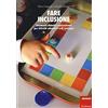 Erickson Fare inclusione. Strumenti didattici autocostruiti per attività educative e di sostegno
