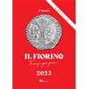 AGC Il Fiorino. Firenze ogni giorno. I' Fiorentino. Libro-agenda 2025