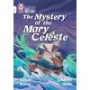 Collins The Mystery of the Mary Celeste: Band 10+/White Plus