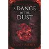 The Nytewood Press A Dance in the Dust: A Prelude to the Last Ballad (The Last Ballad 2.5): A Prelude Novel to the Last Ballad (Paperback)