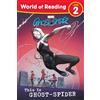 Marvel Press World of Reading: This is Ghost-Spider