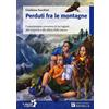 Raffaello Perduti fra le montagne
