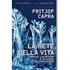 Rizzoli La rete della vita. Perché l'altruismo è alla base dell'evoluzione
