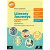 Carlo Signorelli Editore Literary journeys connecting ideas. For all. From the origins to the present. Per le Scuole superiori. Con e-book. Con espansione online
