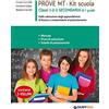 Giunti EDU Prove MT. Kit scuola. Classi 1-2-3 secondaria di I grado