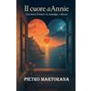Pietro Martorana Il cuore di Annie