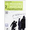 Curci Il pensiero musicale. Corso di teoria e lettura per la formazione musicale di base. Con CD-ROM (Vol. 2)