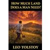 The Lost Book Project How Much Land Does a Man Need?