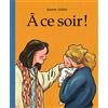 L'Ecole des Loisirs A ce soir !