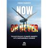 DIEFFE Publishing Now or Never: Transforming climate anxiety into sustainable change