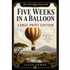 Field Lab Solutions LLC Five Weeks in a Balloon: Large Print Edition