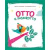 Paoline Editoriale Libri Otto il passerotto. Ediz. illustrata