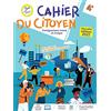 Hachette Education Enseignement moral et civique 4e Cahier du citoyen