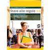 Simone per la Scuola Stare alle regole 3.0. Diritto ed economia per competenze. Per il biennio delle Scuole superiori. Con ebook. Con espansione online (Vol. 2)