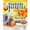 Lattes Pensieri fantastici... e dove trovarli. Guida alla prova cbt. Per la Scuola media. Con e-book. Con espansione online (Vol. 2)