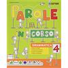 CETEM Parole in corso. Per la 4 ͣ classe della Scuola elementare. Con e-book. Con espansione online (Vol. 1)