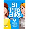 SEI Si può dire. Schemi di sintesi e ripasso e Schede di Lessico. Per la Scuola media. Con e-book. Con espansione online. Con DVD-ROM (Vol. A1-A2)