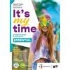 Black Cat-Cideb It's my time. Essential. Student's book and Workbook. With Invalsi trainer. Per le Scuole superiori. Con e-book. Con espansione online