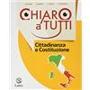 Lattes Chiaro a tutti storia. Cittadinanza e costituzione. Per la Scuola media. Con e-book. Con espansione online