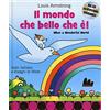 Gallucci Il mondo che bello che è-What a wonderful world. Ediz. bilingue. Con CD Audio