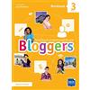 Delta Publishing Bloggers workbook. Per la Scuola media. Con espansione online (Vol. 3): Connecting you to English around the world. Workbook with digital extras