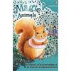 Salani Magic animals. Sophie Codamorbida e il piano coraggioso (Vol. 5)
