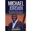 CreateSpace Independent Publishing Platf Michael Jordan: The Inspiring Story of One of Basketball's Greatest Players
