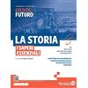 Edizioni Scolastiche Bruno Mondadori La storia. I saperi essenziali. Per le Scuole superiori. Con e-book. Con espansione online. Dal Novecento alle sfide del mondo contemporaneo (Vol. 3)
