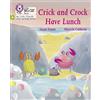 Collins Crick and Crock Have Lunch: Phase 4 Set 1