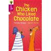 OUP Oxford Oxford Reading Tree All Stars: Oxford Level 10: The Chicken Who Liked Chocolate