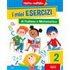 Raffaello Ragazzi I miei esercizi di italiano e matematica (Vol. 2)