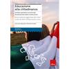 Erickson Educazione alla cittadinanza. Schede operative sui principi fondamentali della Costituzione. Nuova ediz.