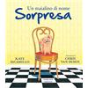 Nord-Sud Un maialino di nome Sorpresa
