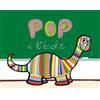 L'Ecole des Loisirs Pop à l'ecole