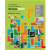 Zanichelli Somos2030. Per le Scuole superiori. Con ebook. Con espansione online