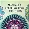 Young Dreamers Press Mandala Coloring Book for Kids: Childrens Coloring Book with Fun, Easy, and Relaxing Mandalas for Boys, Girls, and Beginners: 2