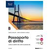 Tramontana Passaporto di diritto. Con Fascicolo verso l'Esame di Stato. Per le Scuole superiori. Con e-book. Con espansione online (Vol. B)
