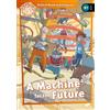 Oxford University Press Machine for future. Oxford read and imagine. Level 4. Con audio pack. Con espansione online: We have recently checked all of our Graded Readers ... title may not yet show this level change.