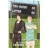 Jemma Croft Publishing Try Again Later: An MM Friends to Enemies to Lovers Rugby Rom Com