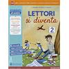 Edizioni Scolastiche Bruno Mondadori Lettori si diventa. Per la Scuola media. Con e-book. Con espansione online (Vol. 2)
